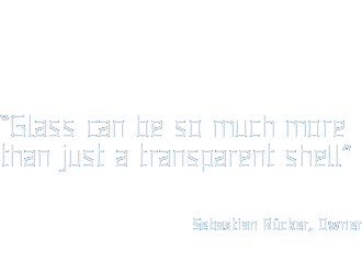 “Glass can be so much more than just a transparent shell”